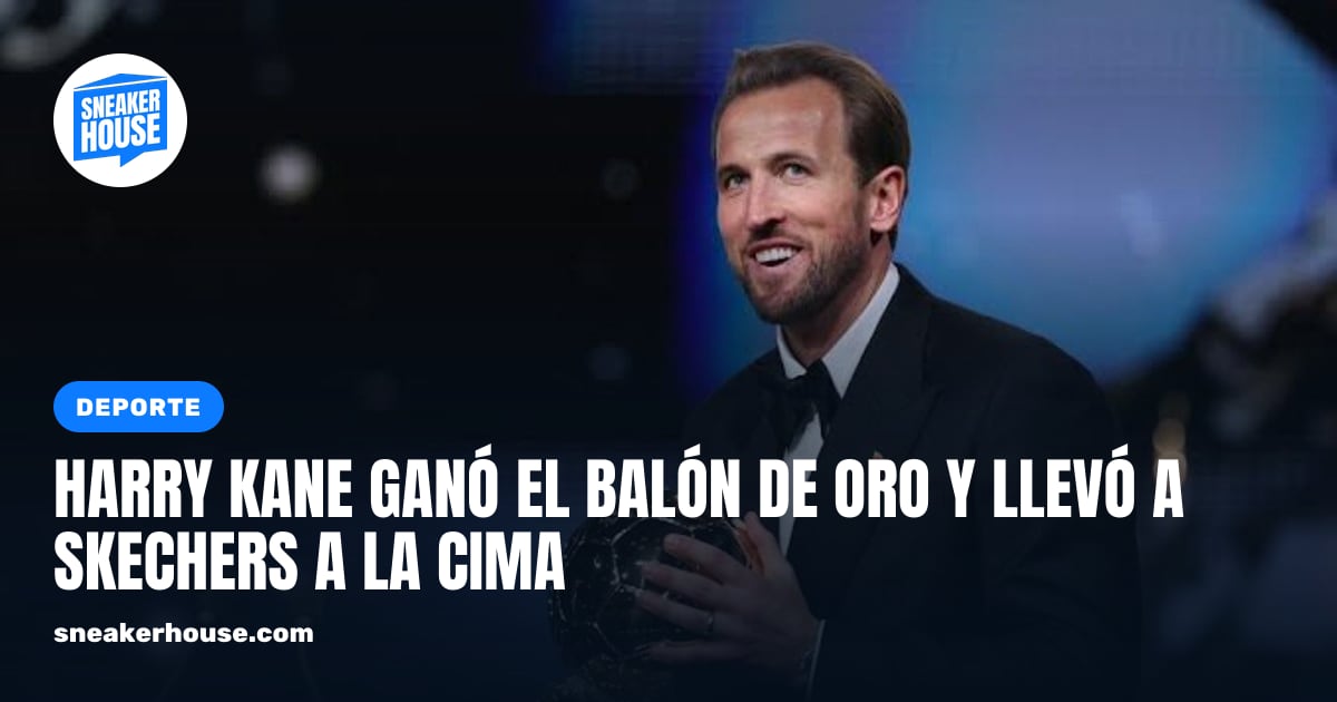 Harry Kane ganó el Balón de Oro y llevó a Skechers a la cima | SneakerHouse
