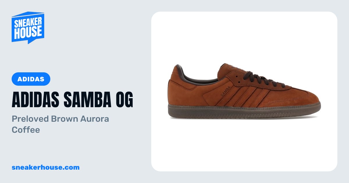 adidas Samba OG - Preloved Brown Aurora Coffee | SneakerHouse