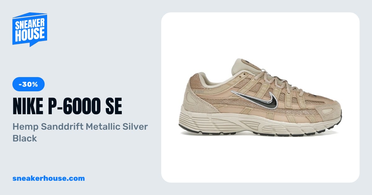 Nike P-6000 SE - Hemp Sanddrift Metallic Silver Black | SneakerHouse